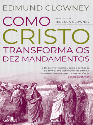 cover image of Como Cristo transforma os Dez Mandamentos